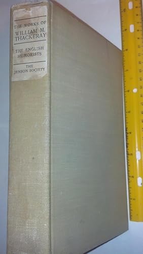 The English Humourists: The Works of William Makepeace Thackeray volume twenty-six