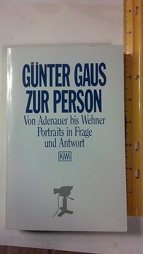 Bild des Verkufers fr Zur Person. Von Adenauer Bis Wehner. Portraits In Frage Und Antwort zum Verkauf von Early Republic Books