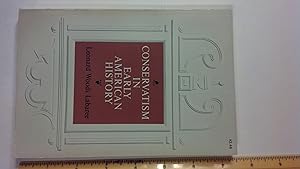 Image du vendeur pour Conservatism in Early American History mis en vente par Early Republic Books