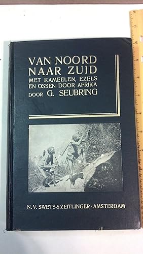 Bild des Verkufers fr Van Noord Narr Zuid met Kameelen, Ezels en Ossen Door Afrika zum Verkauf von Early Republic Books