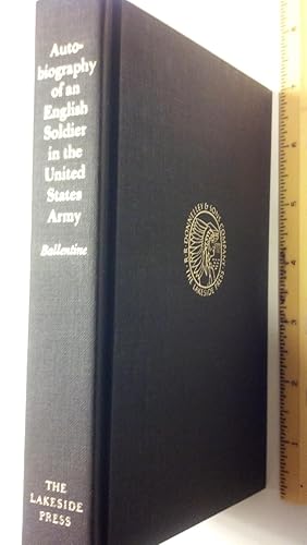 Seller image for Autobiography of an English soldier in the United States Army (Lakeside classics) for sale by Early Republic Books