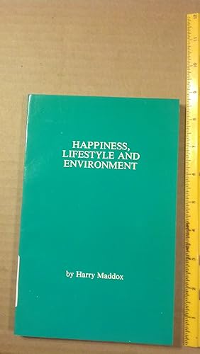Bild des Verkufers fr HAPPINESS, LIFESTYLE AND ENVIRONMENT zum Verkauf von Early Republic Books