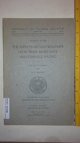 Immagine del venditore per The Effects of Cold Weather Upon Train Resistance and Tonnage Rating venduto da Early Republic Books