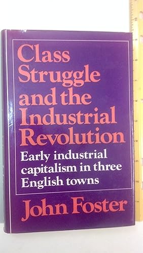 Imagen del vendedor de Class Struggle and the Industrial Revolution a la venta por Early Republic Books