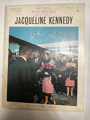 Bild des Verkufers fr One Dozen Red Roses: The Life Story of Jacqueline Kennedy zum Verkauf von Early Republic Books