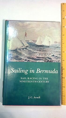 Seller image for Sailing in Bermuda: Sail Racing in the 19th Century for sale by Early Republic Books
