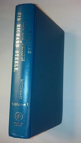 Bild des Verkufers fr Memoirs of the Life and Writings of Sir Richard Steele [VOLUME ONE ONLY] Soldier, Dramatist, Essayist, and Patriot with His Correspondence, and Notices of His Contemporaries, the Wits and Statesmen of Queen Anne's Time, Volume 1 zum Verkauf von Early Republic Books