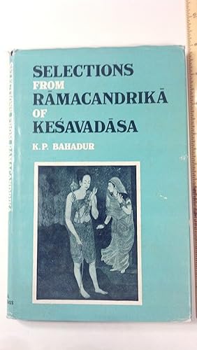 Immagine del venditore per SELECTIONS FROM RAMACANDRIKA OF KESAVADASA venduto da Early Republic Books