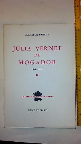 Julia Vernet de Mogador, Tome II