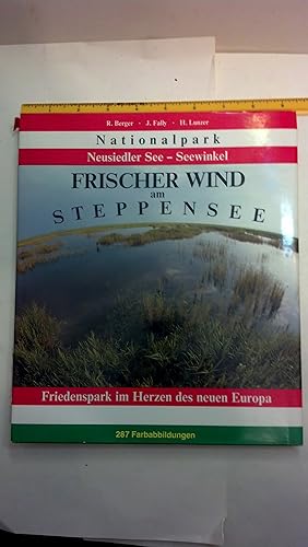 Bild des Verkufers fr Nationalpark Neusiedler See - Seewinkel. Frischer Wind Am Steppensee zum Verkauf von Early Republic Books