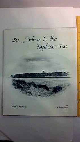 Imagen del vendedor de St. Andrews by the Northern Sea a la venta por Early Republic Books