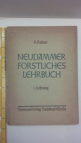 Neudammer Forstliches Lehrbuch 1. Lieferung