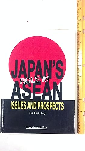 Japan's role in ASEAN: Issues and prospects