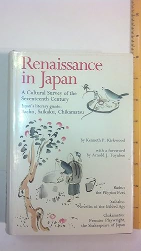 Image du vendeur pour Renaissance in Japan;: A cultural survey of the seventeenth century, mis en vente par Early Republic Books