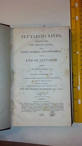 Seller image for Plutarch's Lives Translated from the original Greek with Notes Critical and Historical and a Live of Plutarch Volume III (of 6): Pyrrhus and Caius Marius; Lysander and Sylla; Cimon and Lucullus; Nicias and Marcus Crassus; Sertorius and Eumenes for sale by Early Republic Books