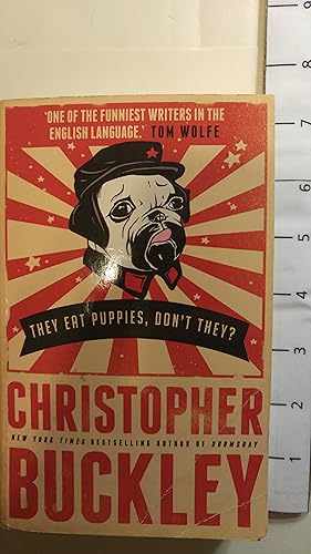 Seller image for They Eat Puppies, Don't They? for sale by Early Republic Books