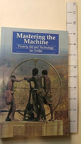 Seller image for Mastering the Machine: Poverty, Aid and Technology for sale by Early Republic Books