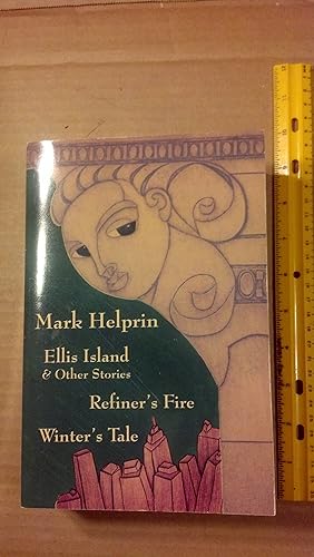 Bild des Verkufers fr Ellis Island & Other Stories, Refiner's Fire, Winter's Tale zum Verkauf von Early Republic Books