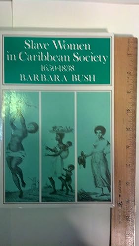 Seller image for Slave Women in Caribbean Society, 1650-1838 for sale by Early Republic Books