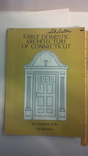 Immagine del venditore per The early domestic architecture of Connecticut venduto da Early Republic Books