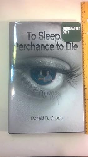 Seller image for To Sleep. Perchance to Die for sale by Early Republic Books