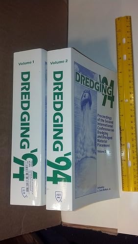 Dredging '94: Proceedings of the Second International Conference on Dredging and Dredged Material...