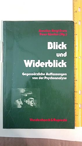 Seller image for Blick und Widerblick: Gegensatzliche Auffassungen von der Psychoanalyse for sale by Early Republic Books