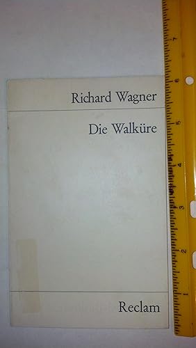 Bild des Verkufers fr Die Walkure: Erster Tag aus dem Buhnenfestspiel "Der Ring des Nibelungen" (Universal-Bibliothek ; Nr. 5642) zum Verkauf von Early Republic Books