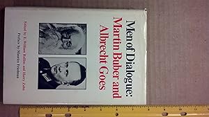 Seller image for Men Of Dialogue: Martin Buber And Albrecht Goes for sale by Early Republic Books