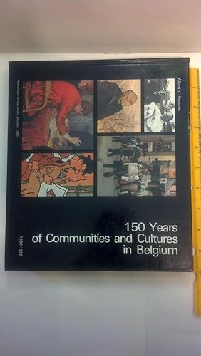 Image du vendeur pour 150 Years of Communities and Cultures in Belgium mis en vente par Early Republic Books