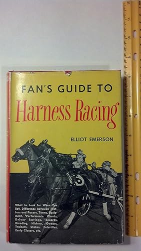 Imagen del vendedor de Fan's Guide to Harness Racing a la venta por Early Republic Books