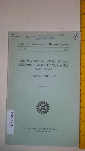 Seller image for Cultivated Varieties of Ber (Zizyphus Mauritiana Lamk.) in India--I (Bulletin of the National Botanic Gardens No. 95) for sale by Early Republic Books