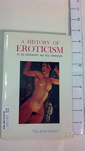 Image du vendeur pour A History of Eroticism "The XX Century" Volume V mis en vente par Early Republic Books