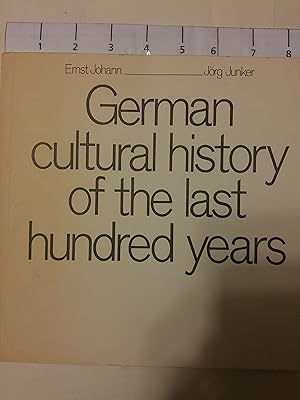 Image du vendeur pour German Cultural History of the Last Hundred Years mis en vente par Early Republic Books