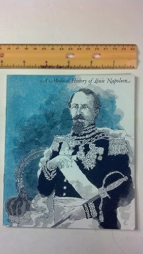 Immagine del venditore per Medical History of Louis Napoleon venduto da Early Republic Books