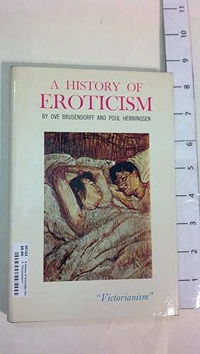 Imagen del vendedor de A History of Eroticism. Vol. 4- "Victorianism a la venta por Early Republic Books