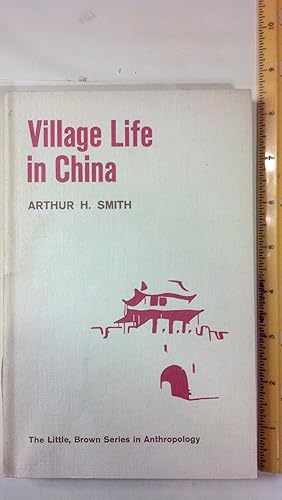 Seller image for Village Life in China for sale by Early Republic Books