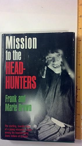 Seller image for Mission to the head-hunters for sale by Early Republic Books