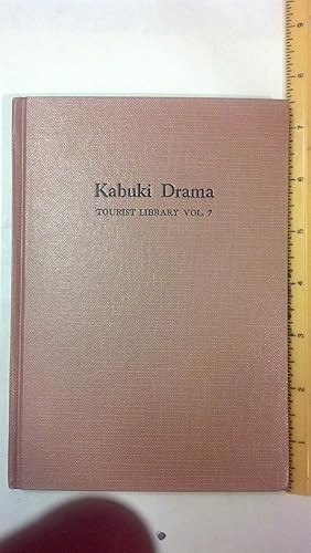 Seller image for Kabuki Drama (Tourist Library: Volume 7) for sale by Early Republic Books