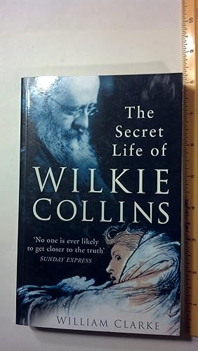 Immagine del venditore per The Secret Life of Wilkie Collins, Second Edition venduto da Early Republic Books