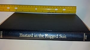 Imagen del vendedor de Bastard in the Ragged Suit (Association Copy) a la venta por Early Republic Books