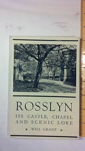 Immagine del venditore per Rosslyn: Its Chapel, Castle And Scenic Lore venduto da Early Republic Books