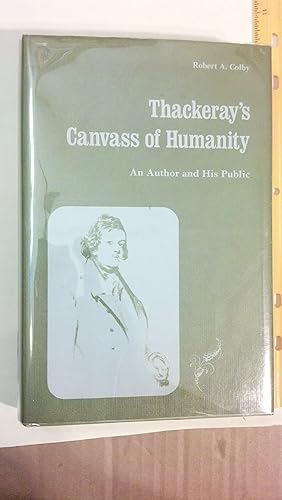 Seller image for Thackeray's Canvass of Humanity: An Author and His Public for sale by Early Republic Books