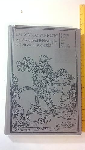 Seller image for Ludovico Ariosto: An Annotated Bibliography of Criticism, 1956-1980 for sale by Early Republic Books