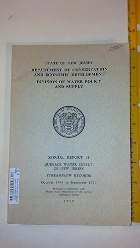 Seller image for State of New Jersey Special Report 14 Surface Water Supply of New Jersey Streamflow Records October 1, 1945 to September 30, 1950 for sale by Early Republic Books