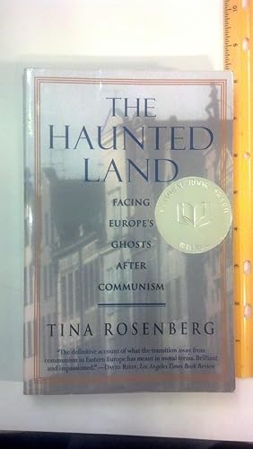 Seller image for The Haunted Land: Facing Europe's Ghosts After Communism for sale by Early Republic Books