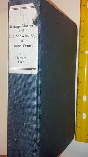 Seller image for The Doctor's Dilemma, Getting Married, and the Shewing-Up of Blanco Posnet for sale by Early Republic Books