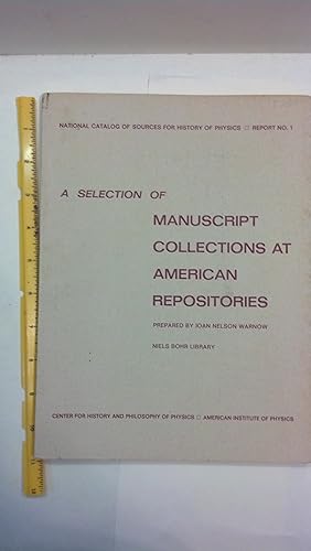 Imagen del vendedor de A selection of manuscript collections at American repositories. a la venta por Early Republic Books