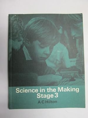 Imagen del vendedor de Science in the Making: Stage 3 a la venta por Goldstone Rare Books