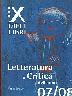 Bild des Verkufers fr Letteratura e critica dell'anno 07/08 zum Verkauf von Librodifaccia